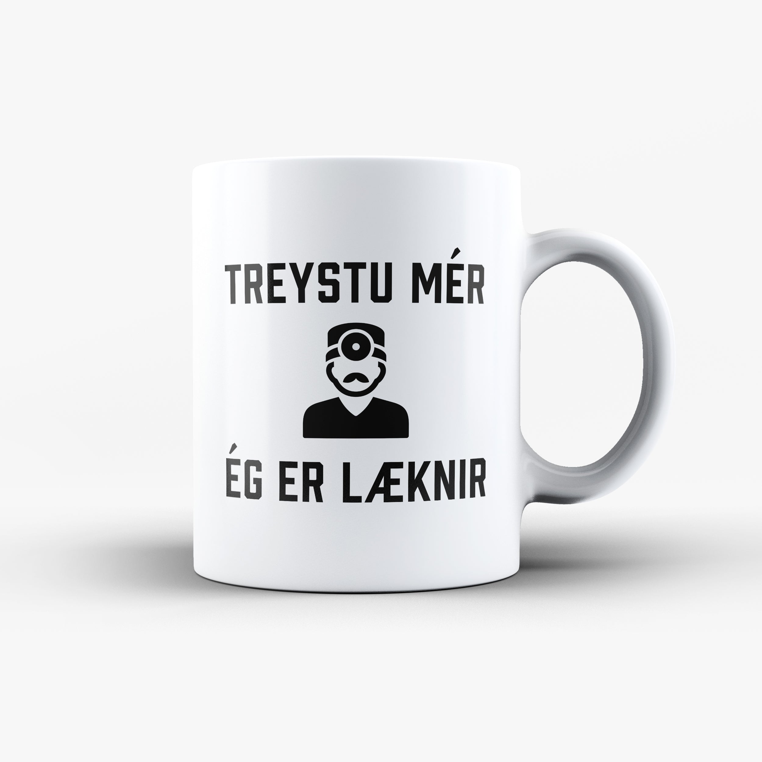 TREYSTU MÉR ÉG ER LÆKNIR