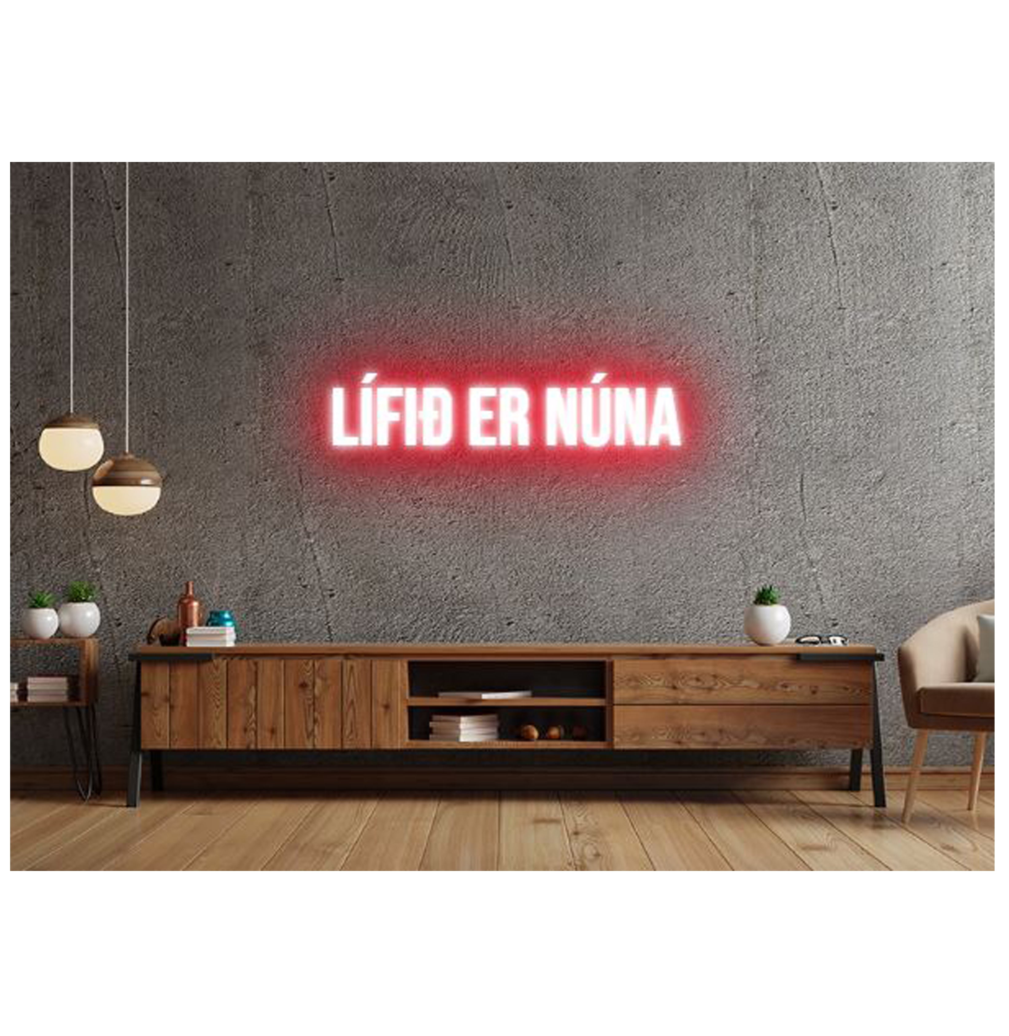 Lífið er núna - Neonskilti
