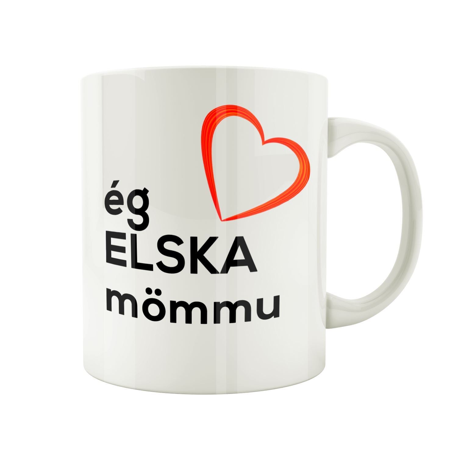 Ég elska mömmu