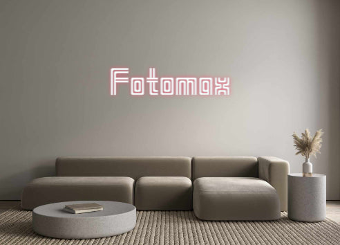 Custom Neon: Fotomax