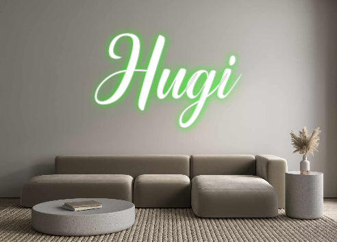 Custom Neon: Hugi