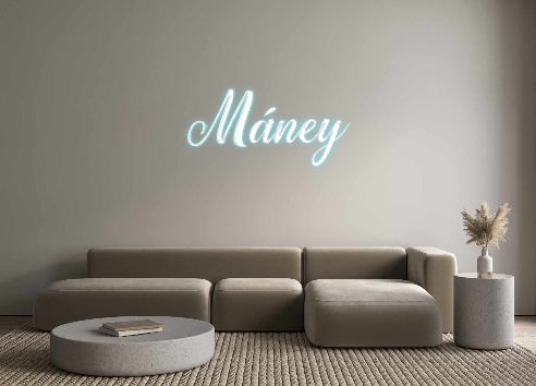 Custom Neon: Máney
