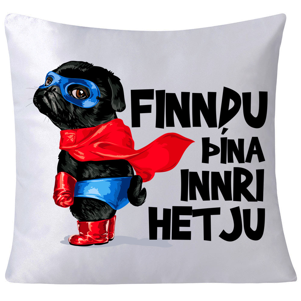 Finndu þína innri hetju - Púði