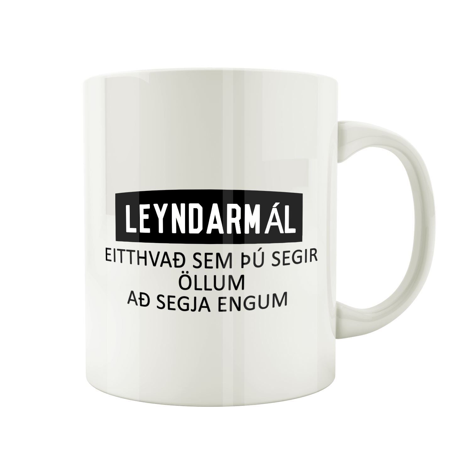 Leyndarmál, eitthvað sem þú segir öllum að segja engum